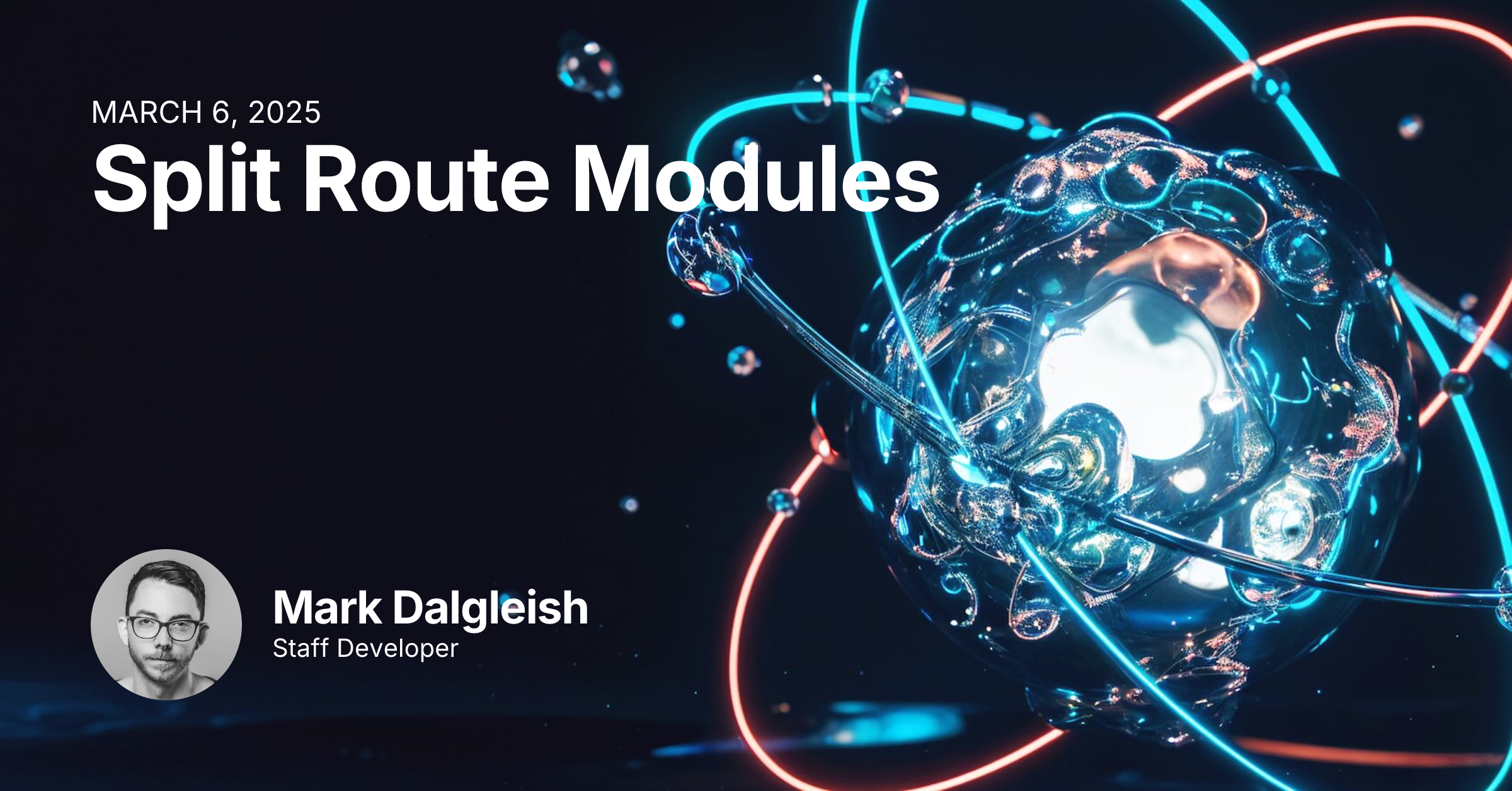 Split Route Modules | Remix