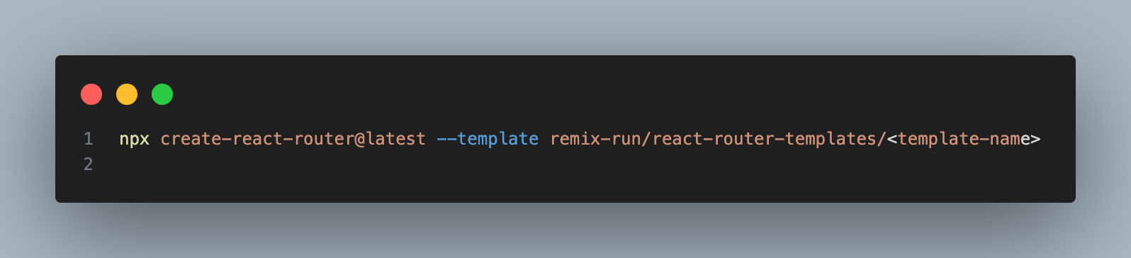 npx create-react-router@latest --template remix-run/react-router-templates/<template-name>