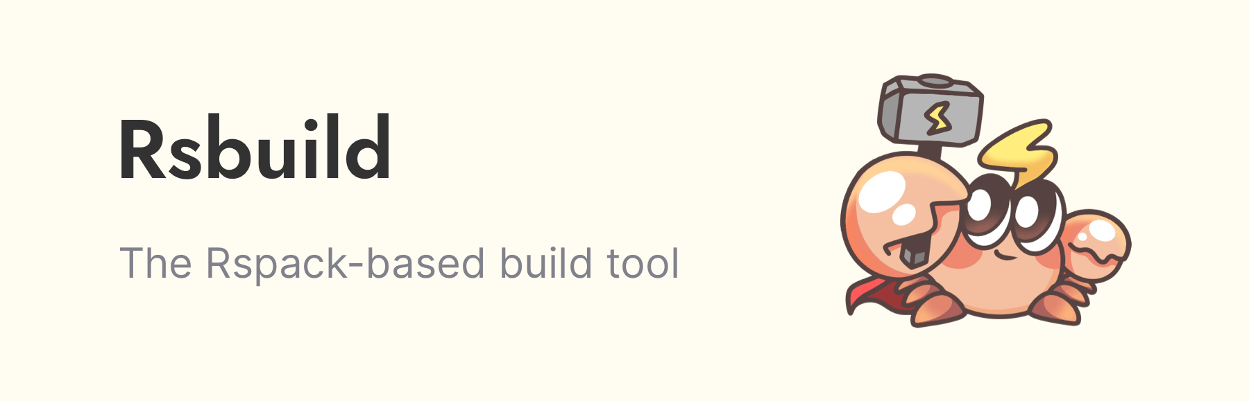 Rsbuild, the Rspack-based build tool