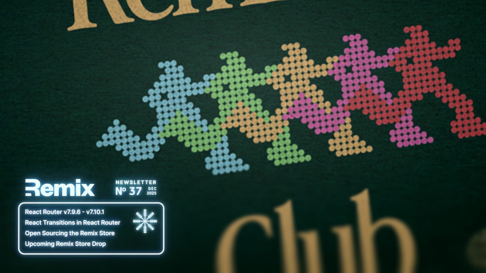 Zoomed in view of Remix Run Club t-shirt. In the bottom corner table of contents for the newsletter, the topics are: React Router v7.9.6-v7.10.1, React Transitions in React Router, Open Sourcing the Remix Store, and Upcoming Remix Store Drop.