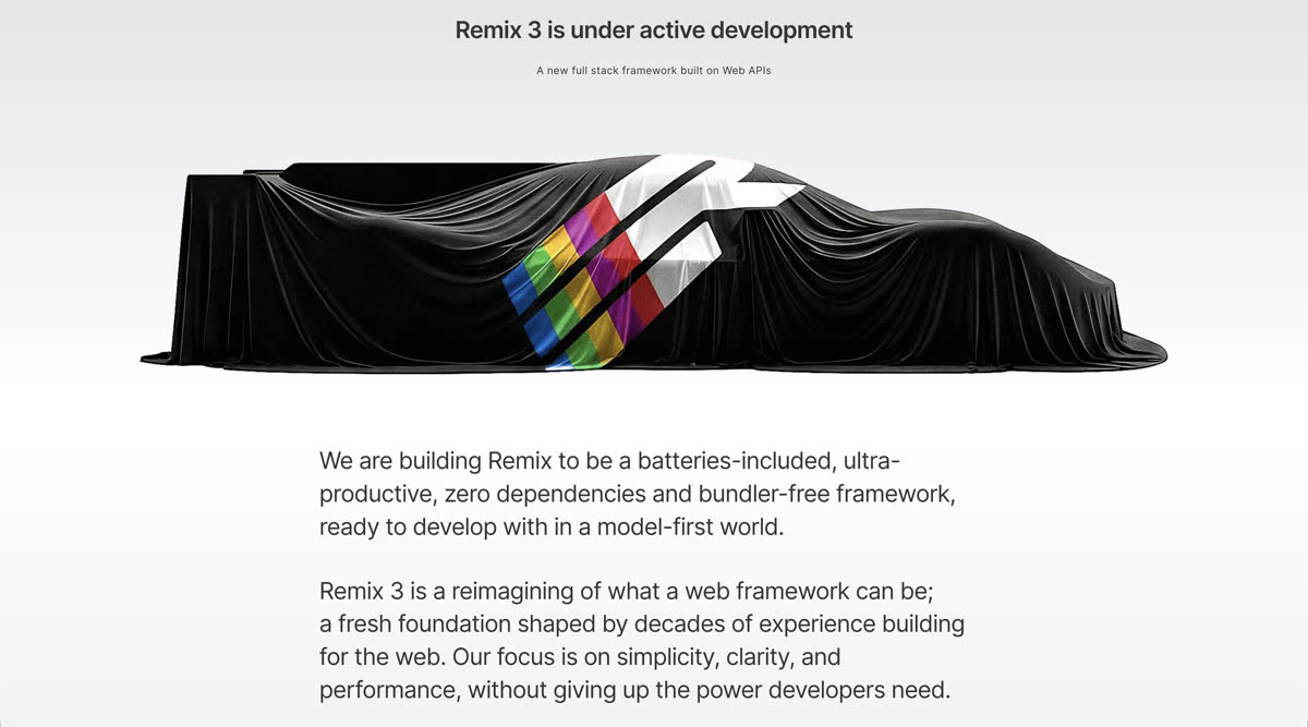 Remix.run homepage teaser showing "Remix 3 is under active development" with a covered race car featuring rainbow stripes